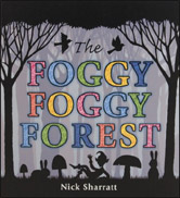 Foggy, Foggy Forest