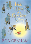 How to Heal a Broken Wing