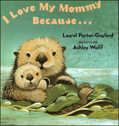 I Love My Mommy Because