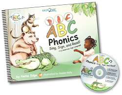 ABC Phonics: Sing, Sign and Read!