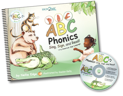 ABC Phonics, Sing, Sign and Read! by Nellie Edge.